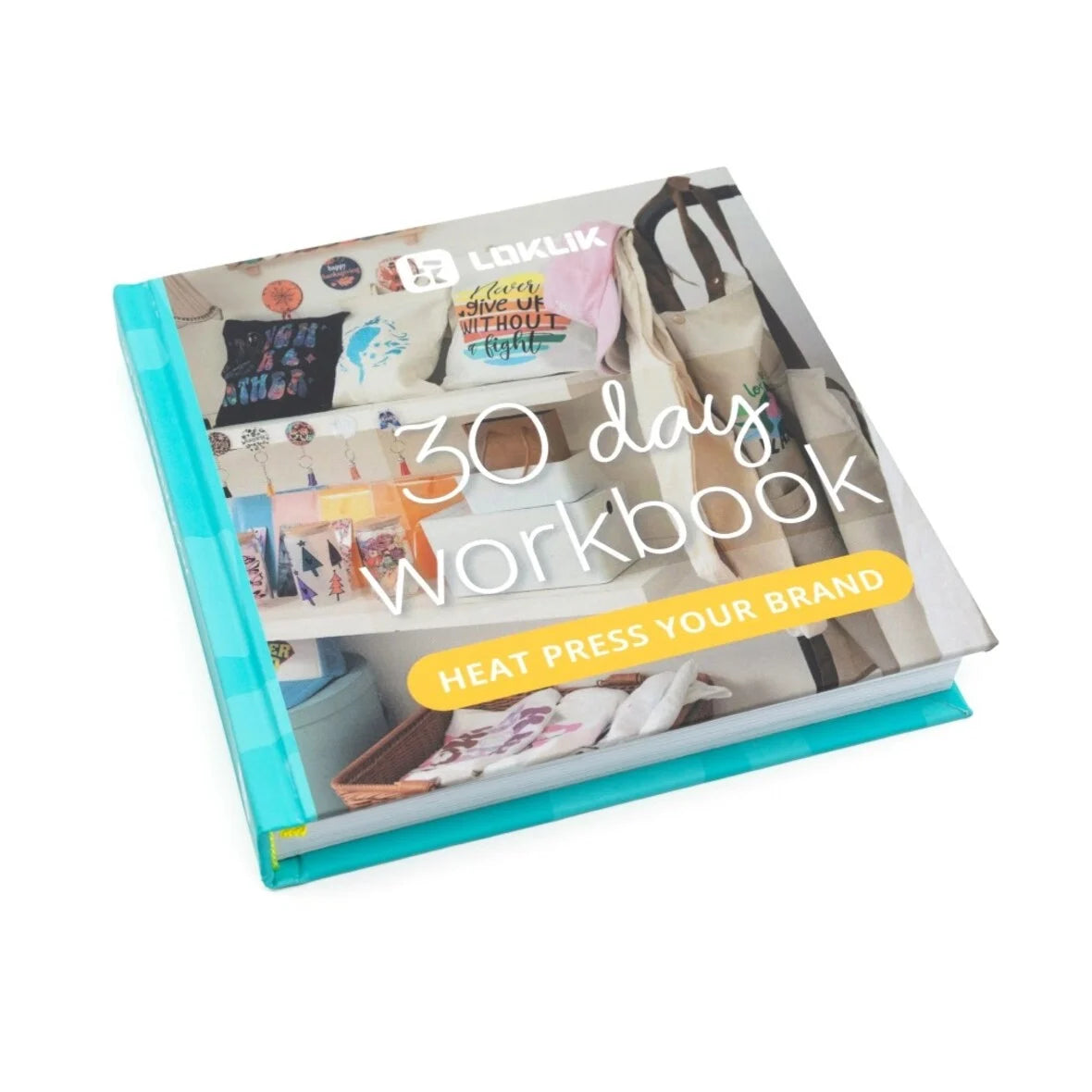 LOKLiK 30-day Workbook - Launch Your Brand